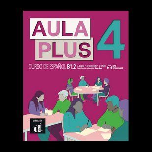 Aula Plus 4 (B1/2) Libro del alumno Металева пружина 2525711255 фото